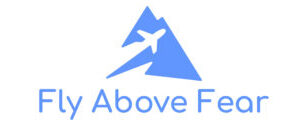 Fly Above Fear